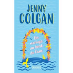 UN MARIAGE AU BORD DE L'EAU, Colgan Jenny