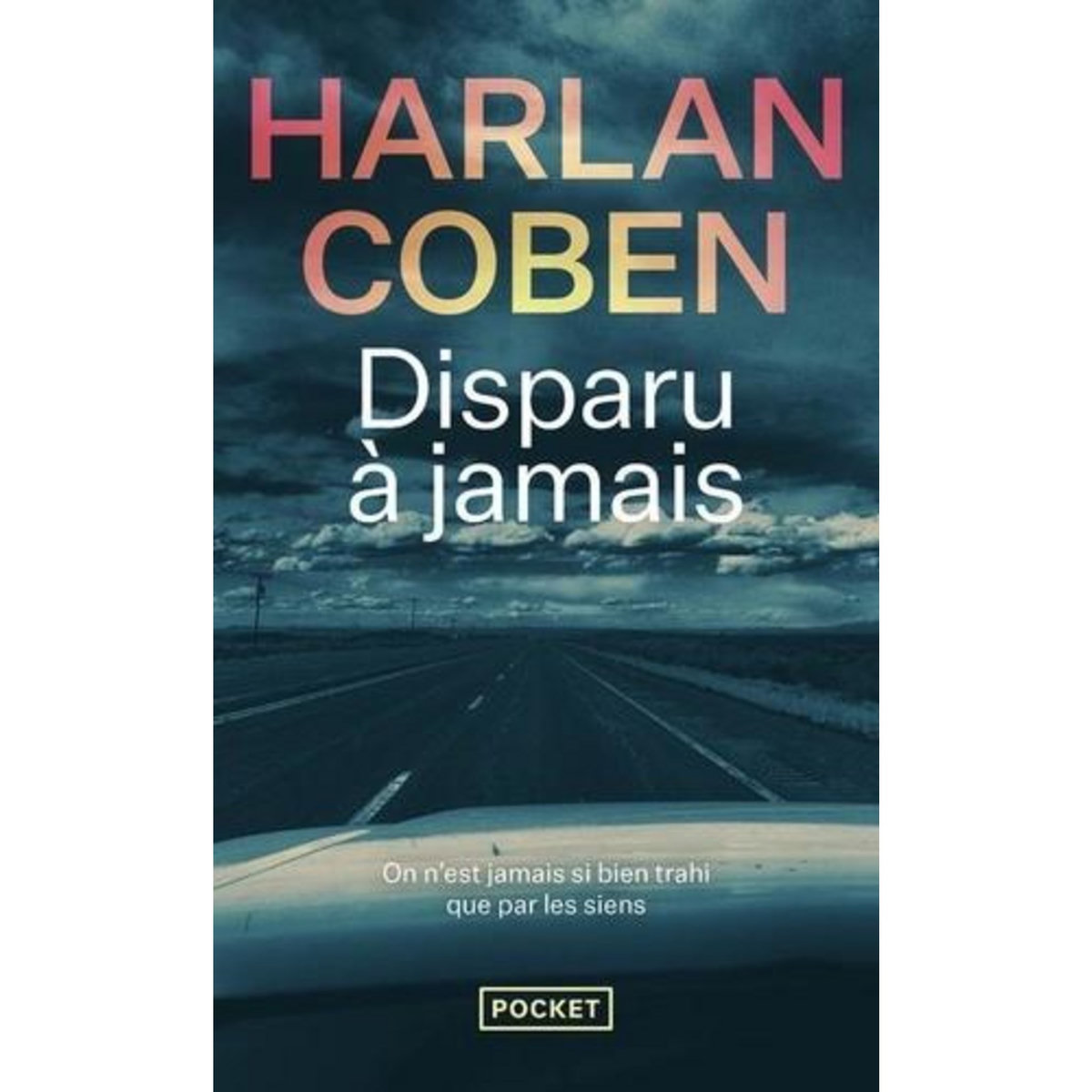 DISPARU A JAMAIS, Coben Harlan
