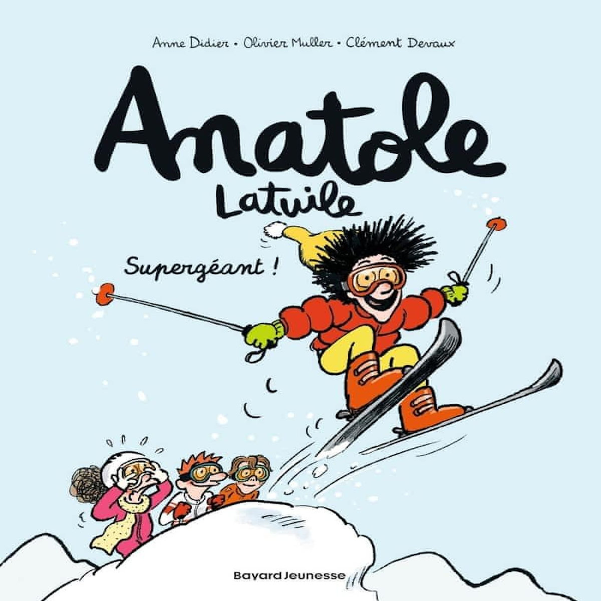 ANATOLE LATUILE TOME 14 : SUPERGEANT !, Didier Anne
