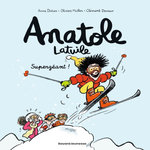 ANATOLE LATUILE TOME 14 : SUPERGEANT !, Didier Anne