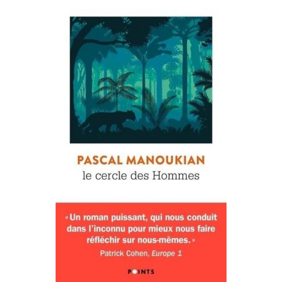 LE CERCLE DES HOMMES, Manoukian Pascal