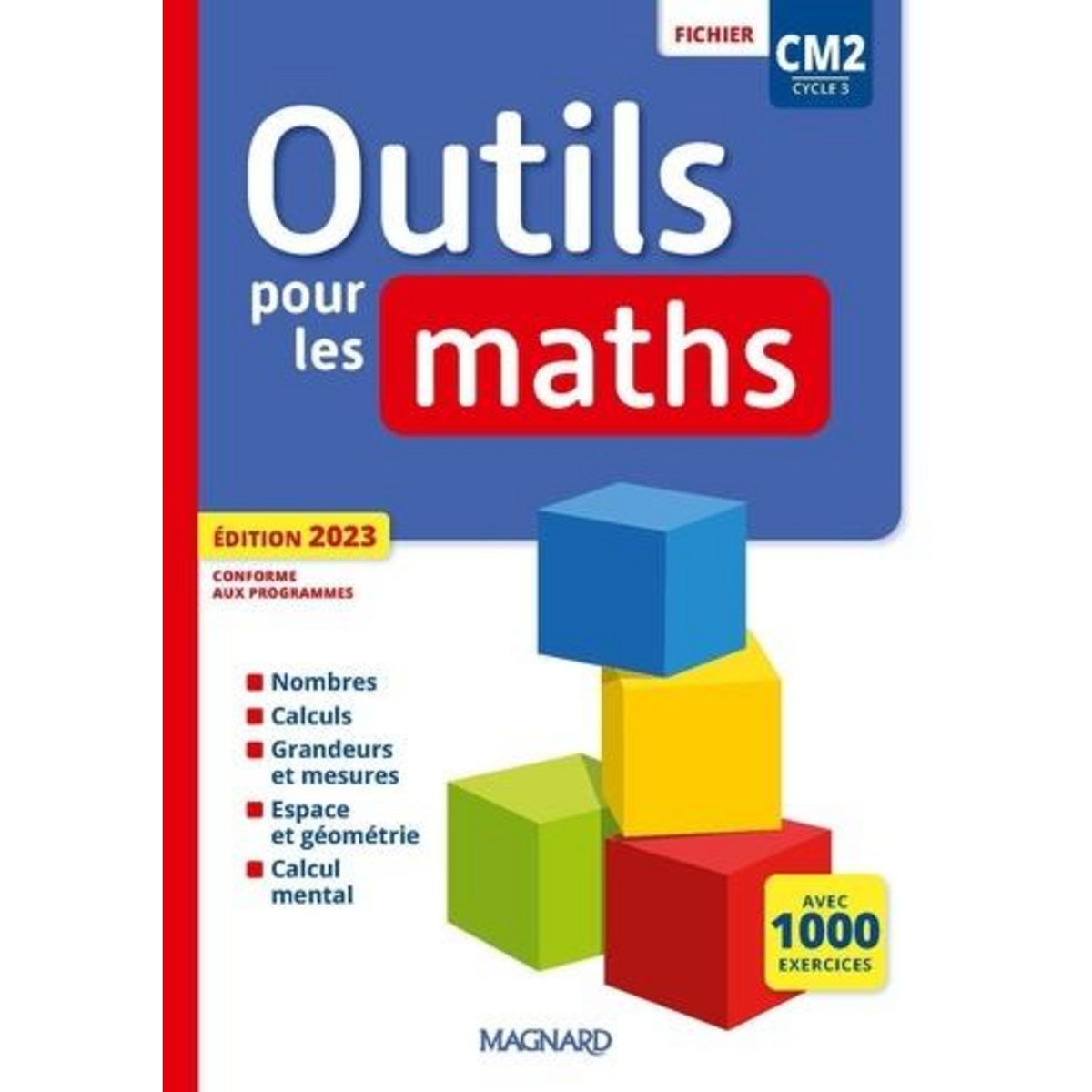 OUTILS POUR LES MATHS CM2. EDITION 2023, Carle Sylvie