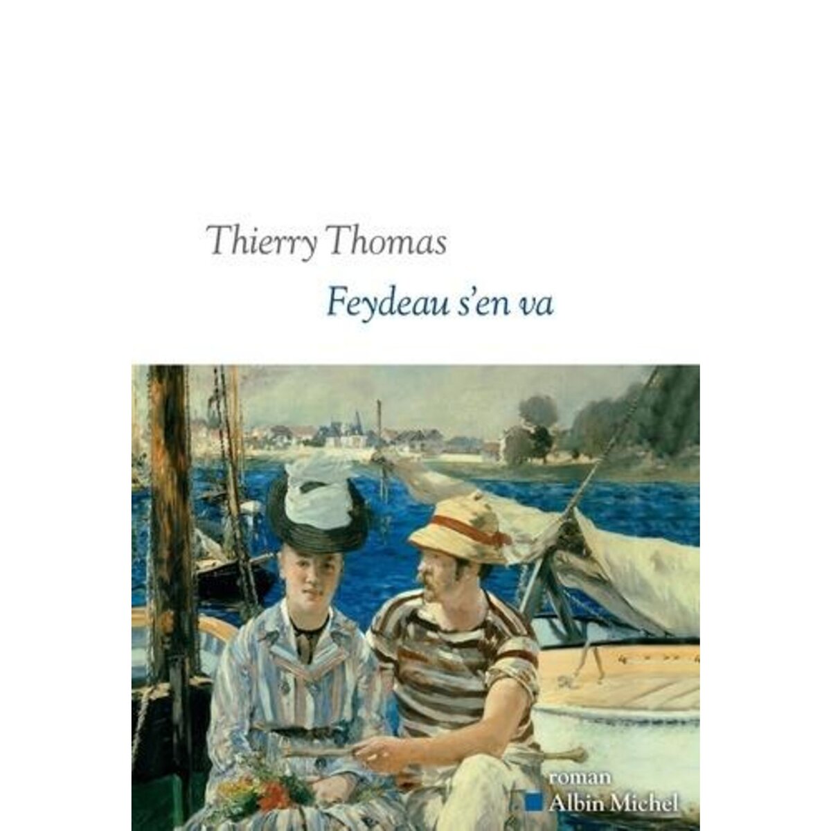 FEYDEAU S'EN VA, Thomas Thierry