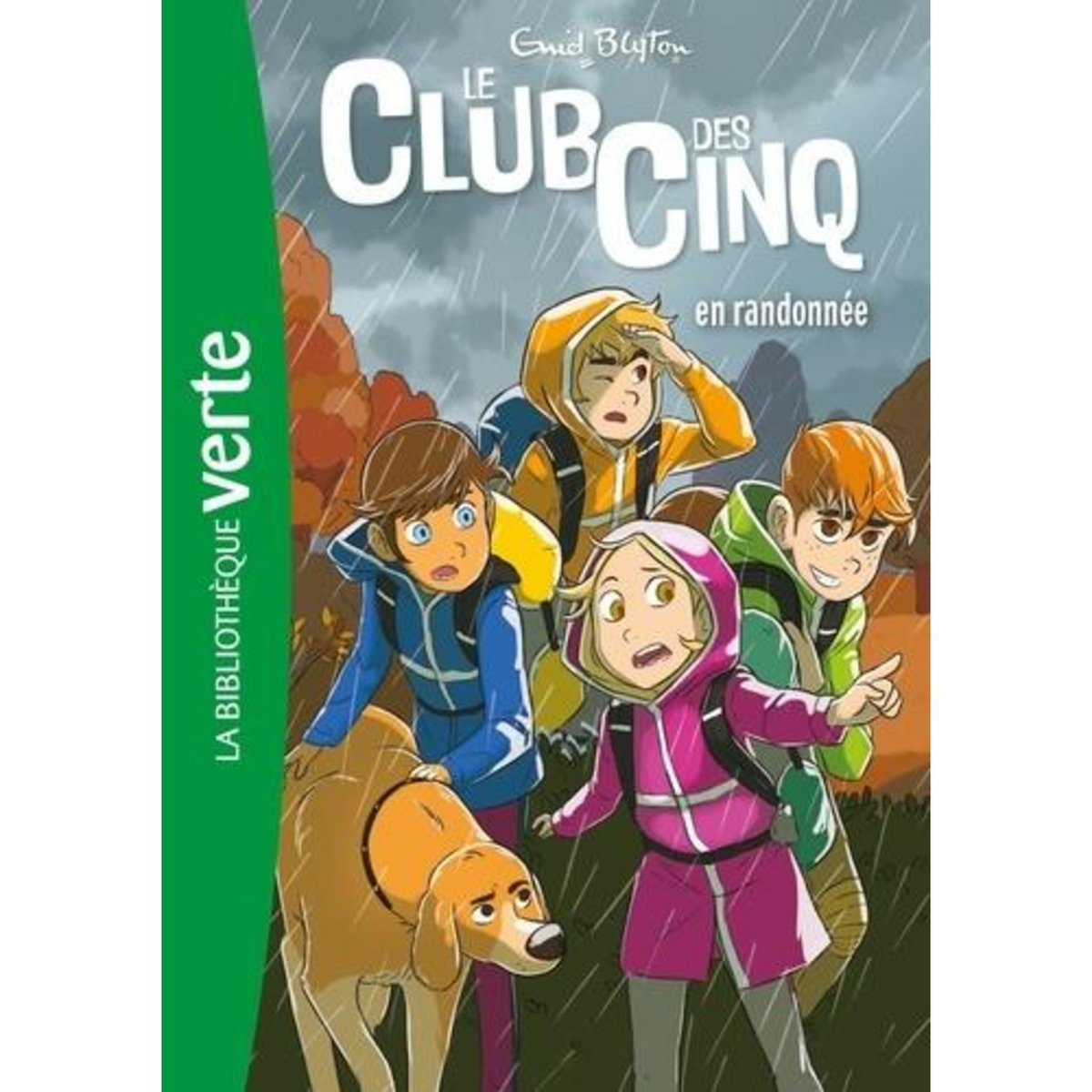 LE CLUB DES CINQ TOME 7 : LE CLUB DES CINQ EN RANDONNEE, Blyton Enid