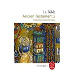 LA BIBLE. TOME 2, ANCIEN TESTAMENT (TRADUCTION OECUMENIQUE), Anonyme