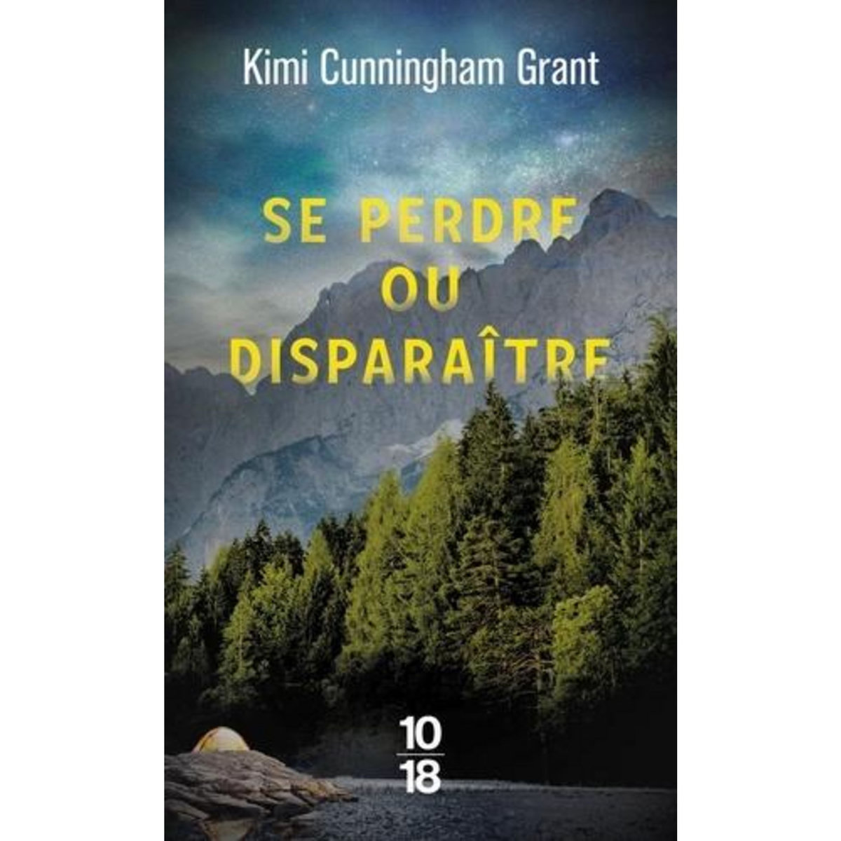 SE PERDRE OU DISPARAITRE, Cunningham Grant Kimi