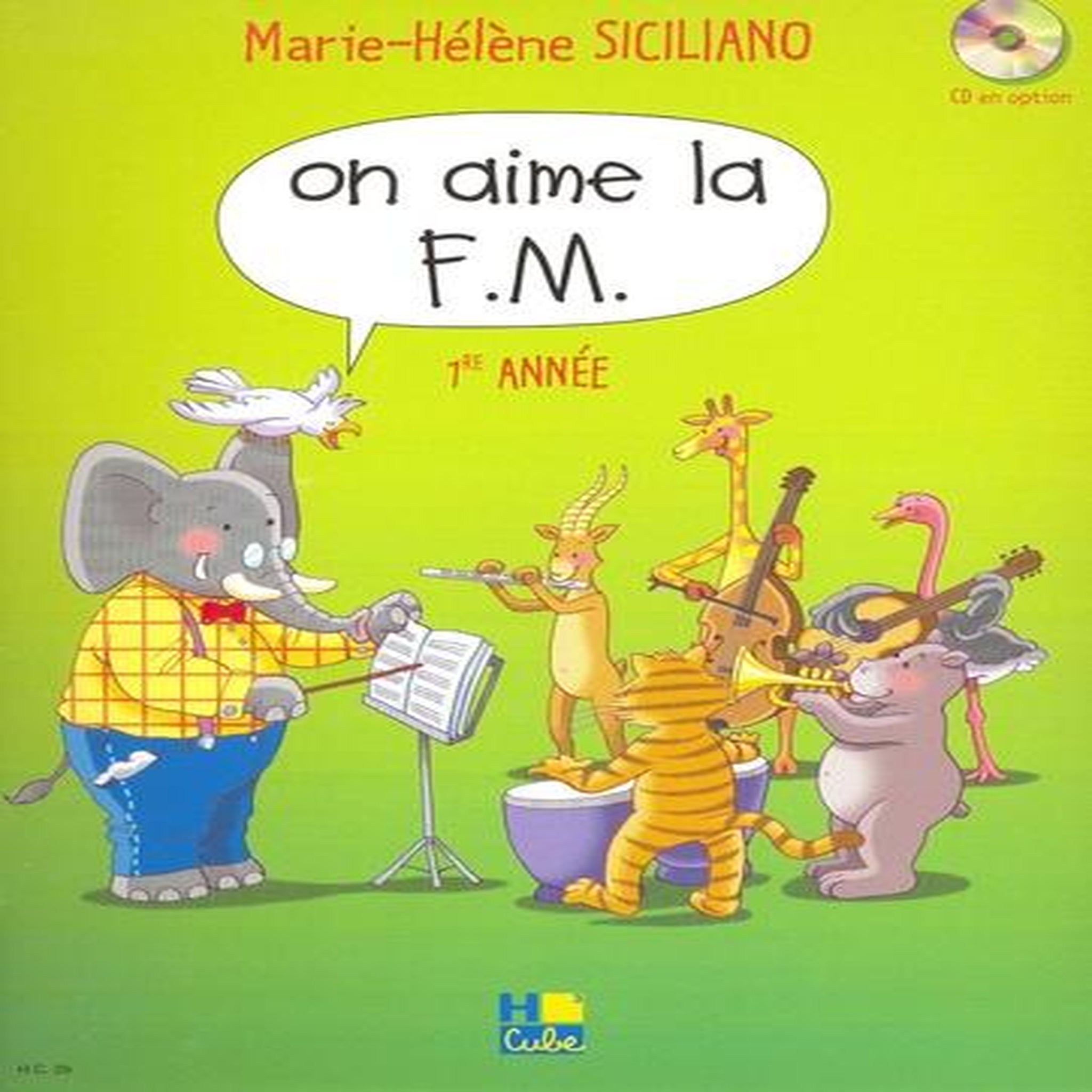 ON AIME LA FM 1RE ANNEE, Siciliano Marie-Hélène