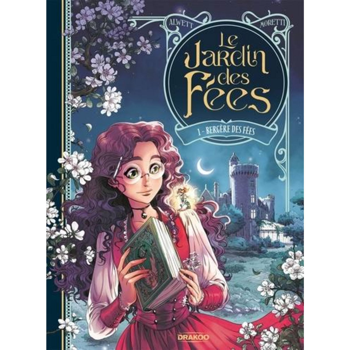 LE JARDIN DES FEES TOME 1 : BERGERE DES FEES, Alwett Audrey