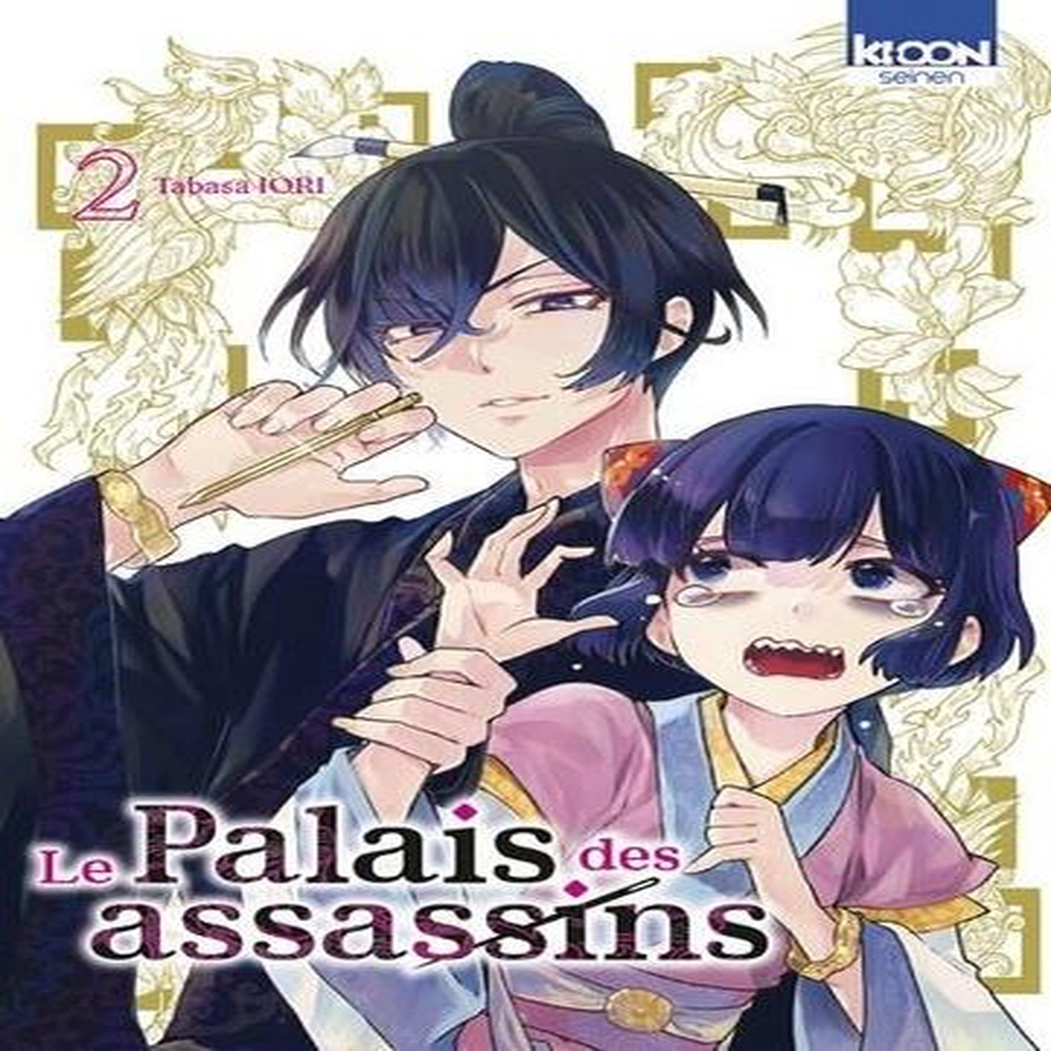 LE PALAIS DES ASSASSINS TOME 2 , Iori Tabasa