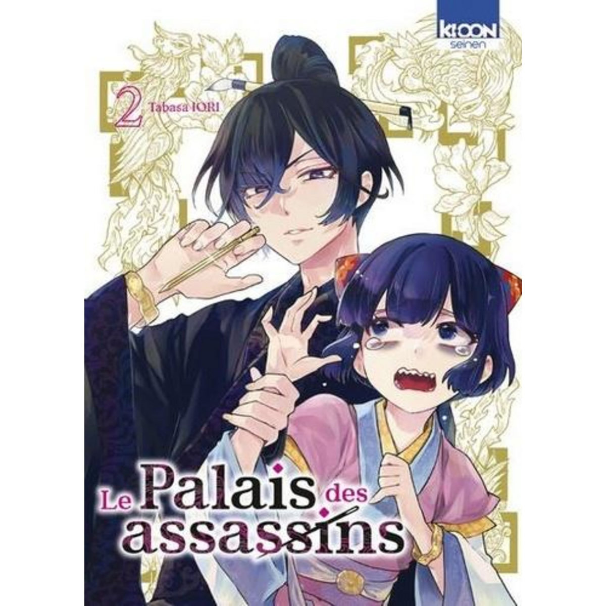 LE PALAIS DES ASSASSINS TOME 2 , Iori Tabasa