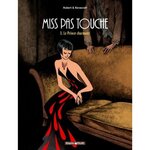 MISS PAS TOUCHE TOME 3 : LE PRINCE CHARMANT, Hubert
