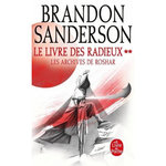 LES ARCHIVES DE ROSHAR TOME 2 : LE LIVRE DES RADIEUX. TOME 2, Sanderson Brandon