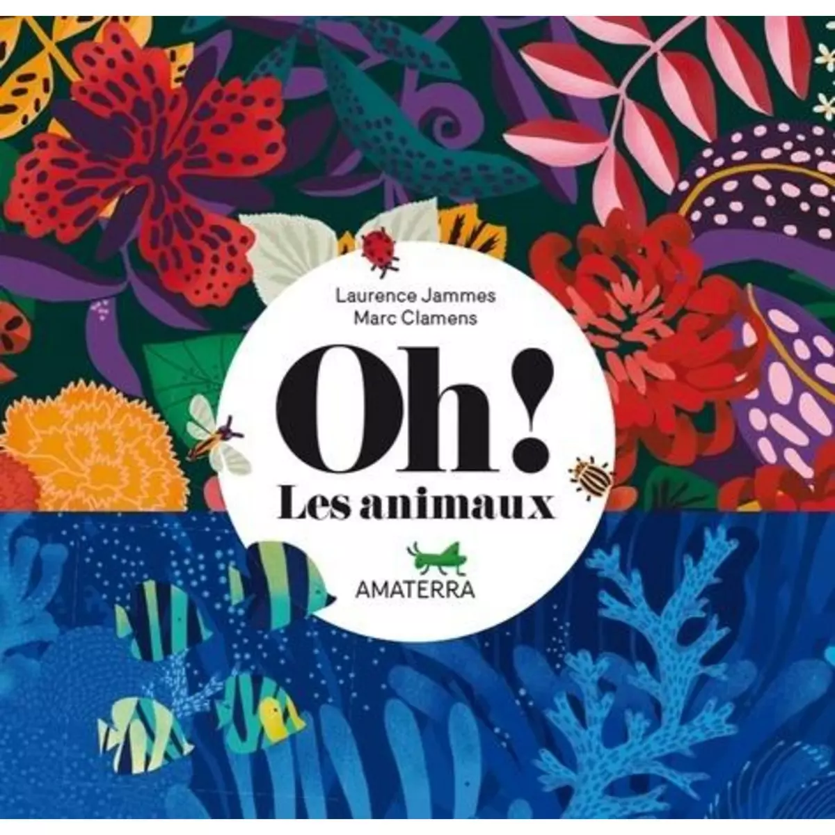  OH ! LES ANIMAUX, Jammes Laurence