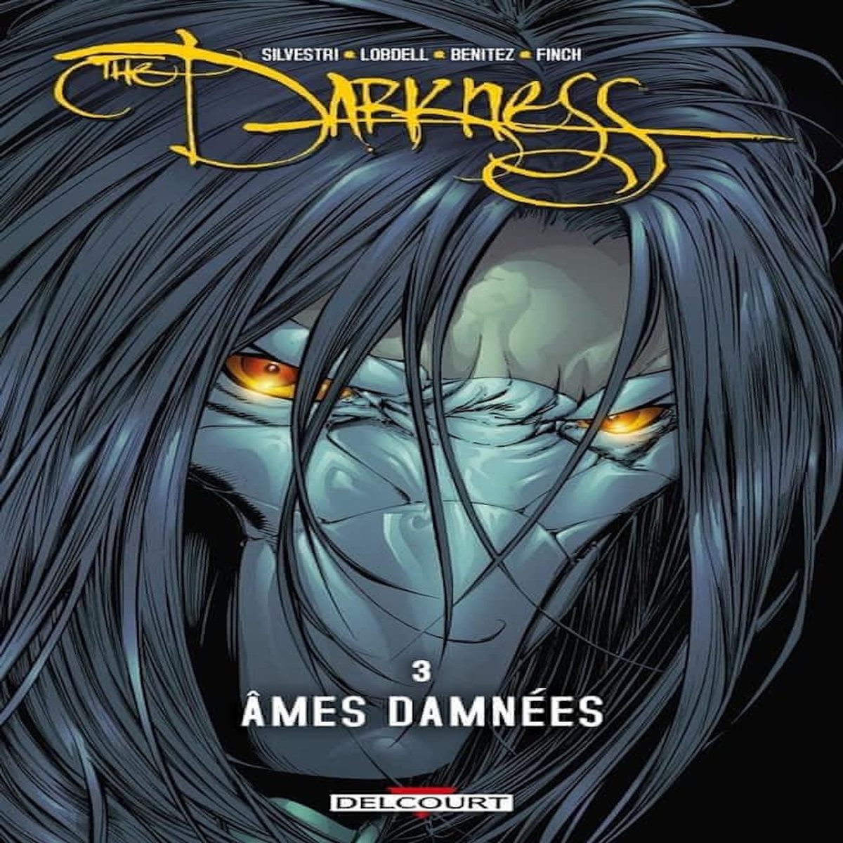THE DARKNESS TOME 3 : AMES DAMNEES, Silvestri Marc