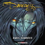 THE DARKNESS TOME 3 : AMES DAMNEES, Silvestri Marc
