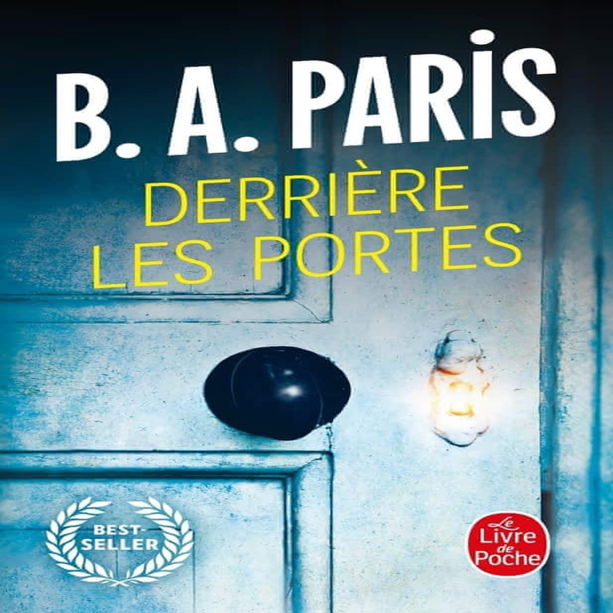 DERRIERE LES PORTES, Paris B. A.
