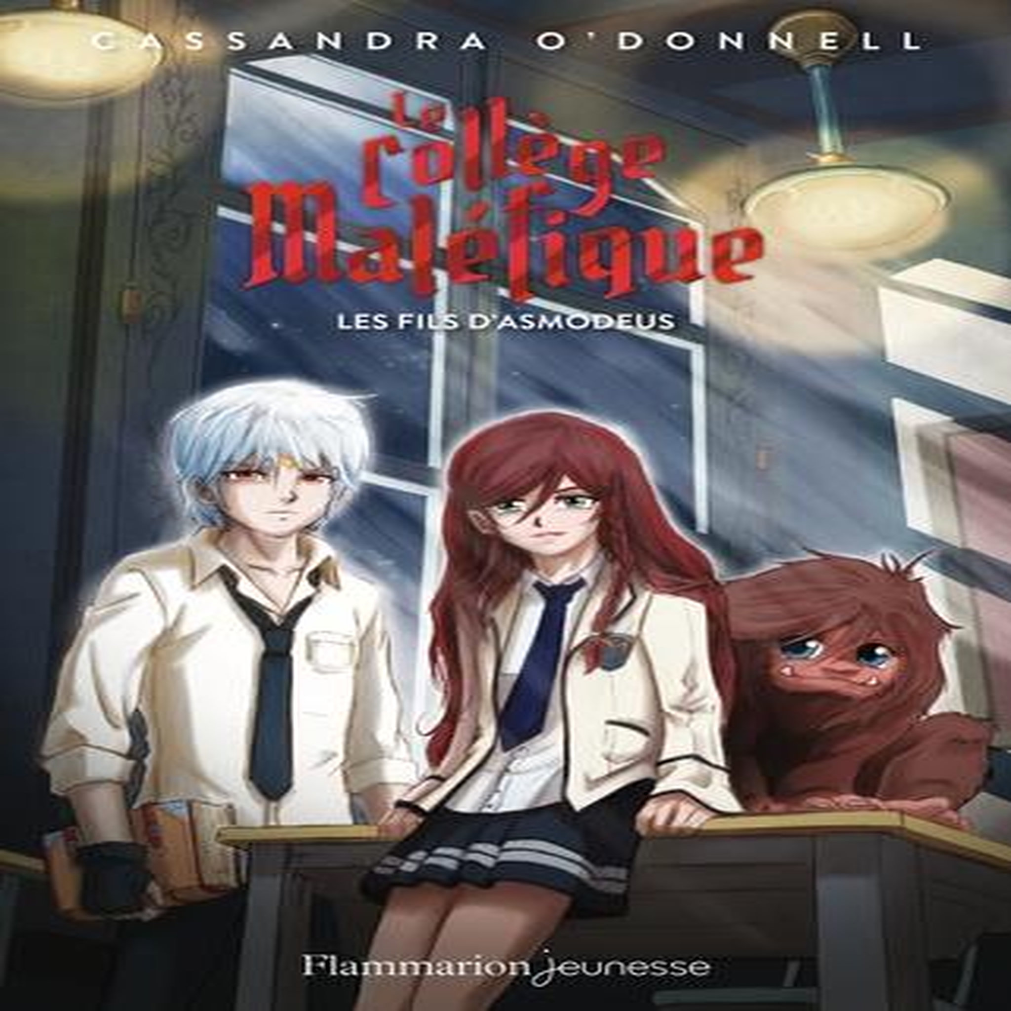 LE COLLEGE MALEFIQUE TOME 2 : LES FILS D'ASMODEUS, O'Donnell Cassandra