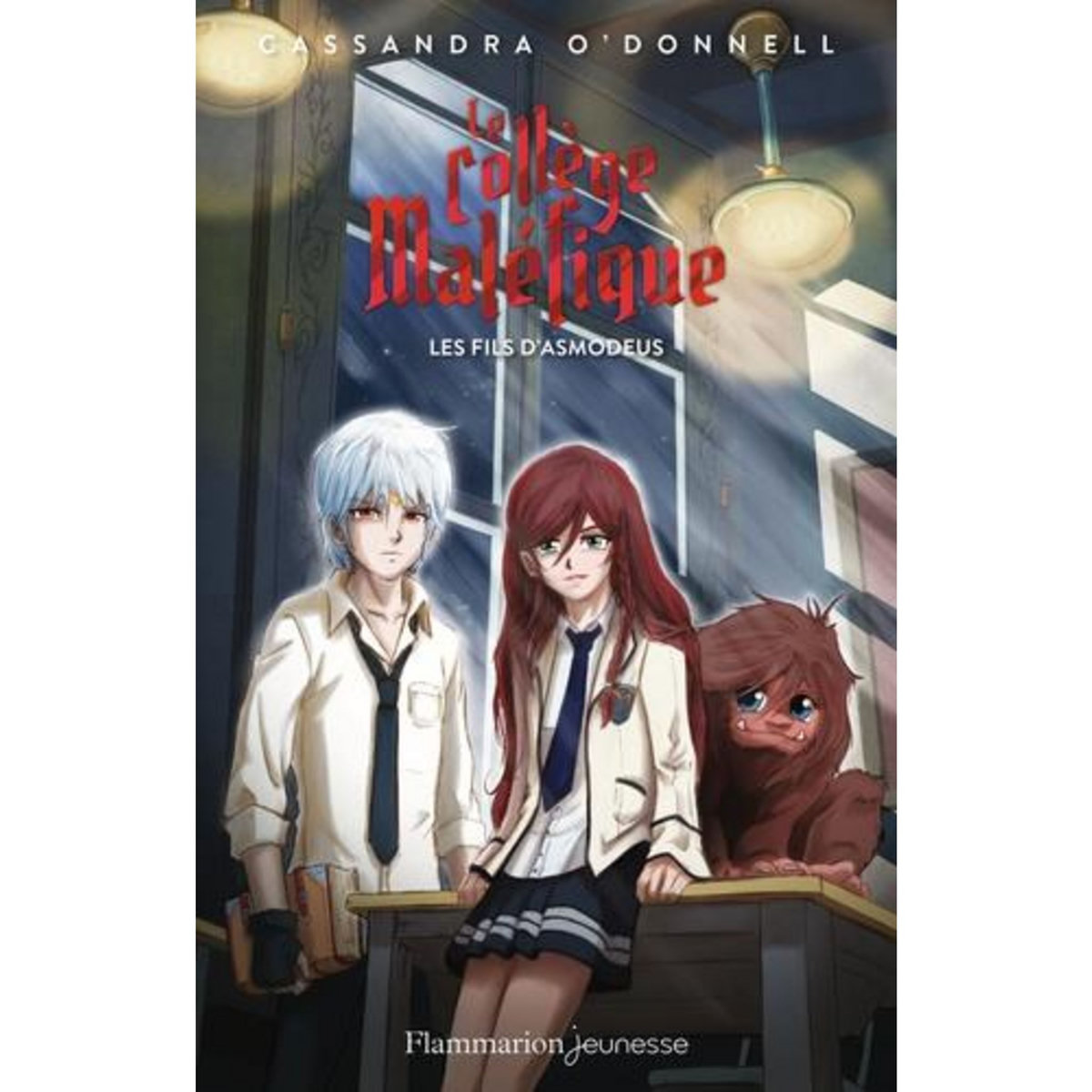 LE COLLEGE MALEFIQUE TOME 2 : LES FILS D'ASMODEUS, O'Donnell Cassandra