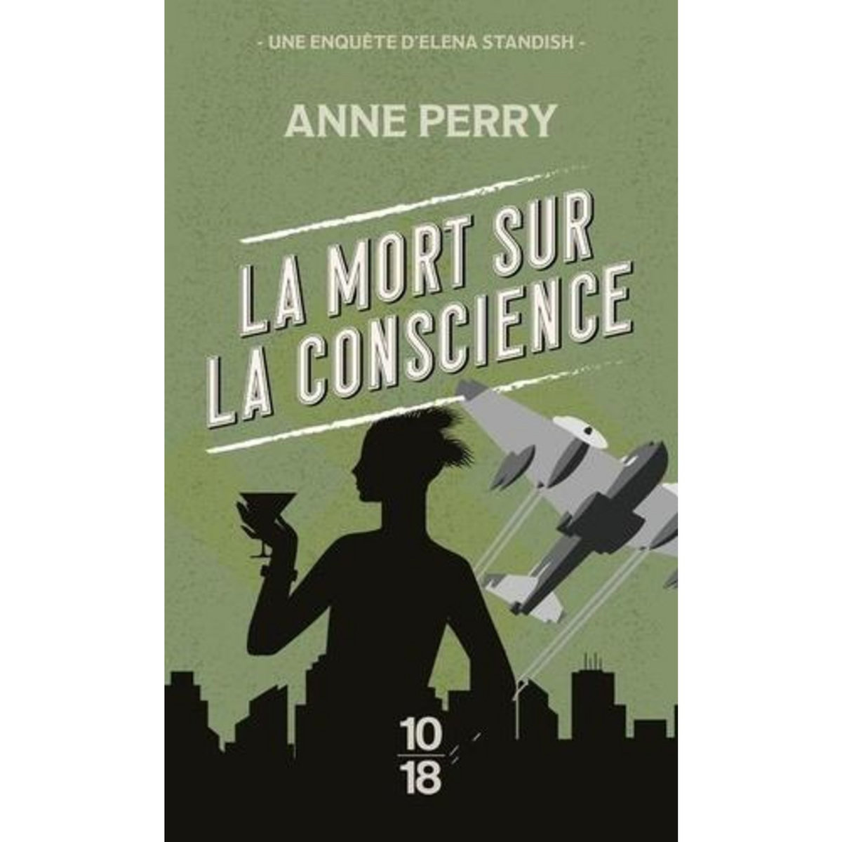 UNE ENQUETE D'ELENA STANDISH : LA MORT SUR LA CONSCIENCE, Perry Anne