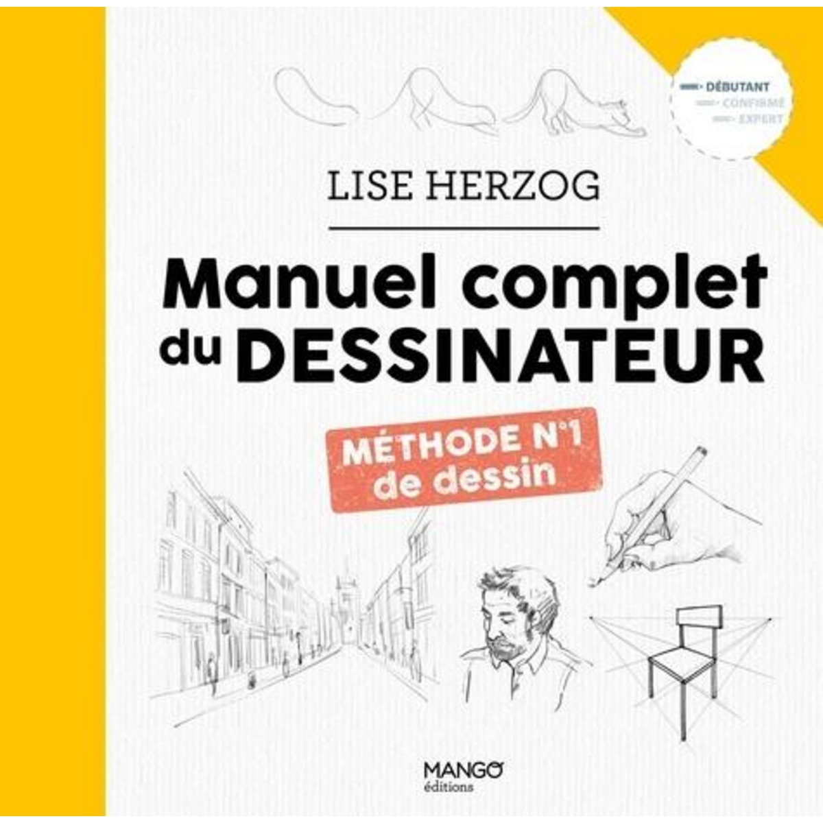 MANUEL COMPLET DU DESSINATEUR, Herzog Lise