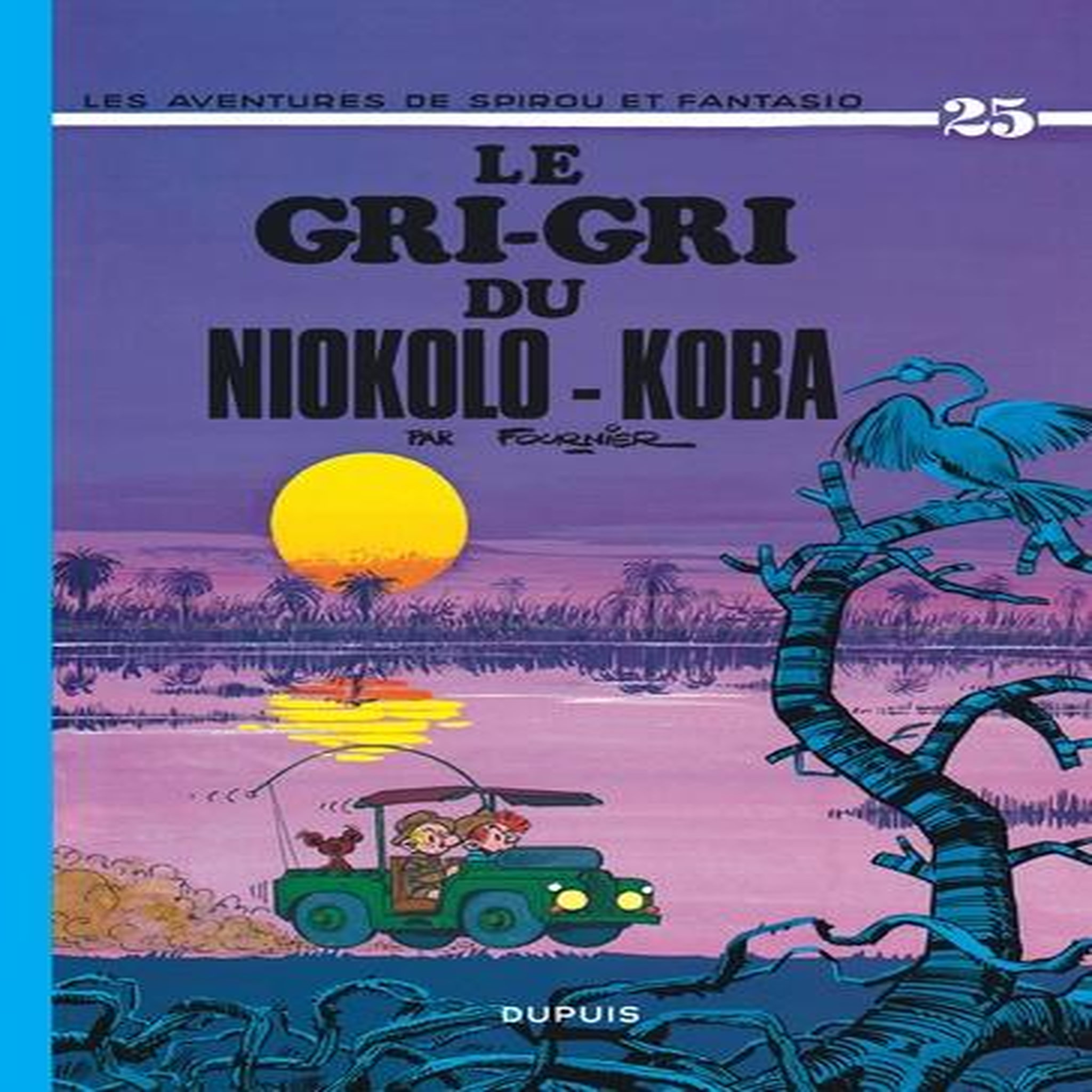 SPIROU ET FANTASIO TOME 25 : LE GRI-GRI DU NIOKOLO KOBA, Fournier