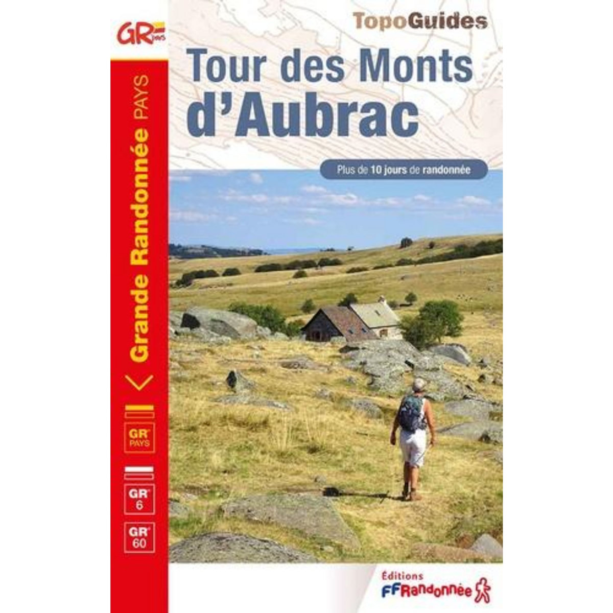 TOUR DES MONTS D'AUBRAC, FFRandonnée