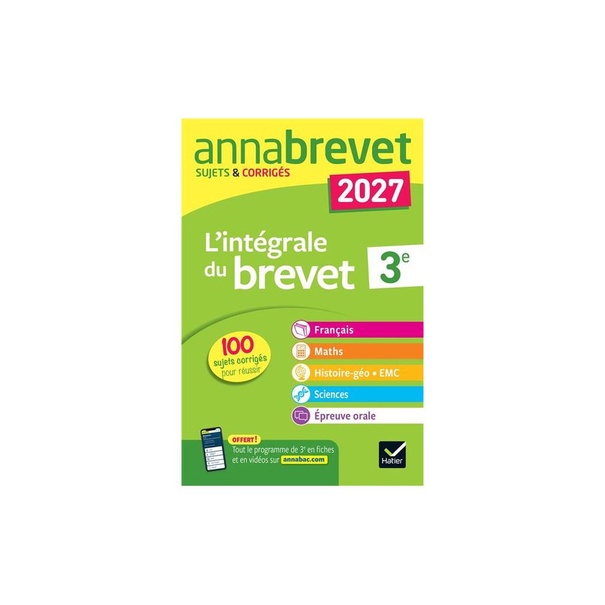 Editions Hatier Annabrevet 2027 : coffret préparation brevet 3e tout-en-un avec 100 sujets et entraînement à l'oral