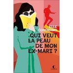 FINLAY DONOVAN EST MORTELLE TOME 2 : QUI VEUT LA PEAU DE MON EX-MARI ?, Cosimano Elle