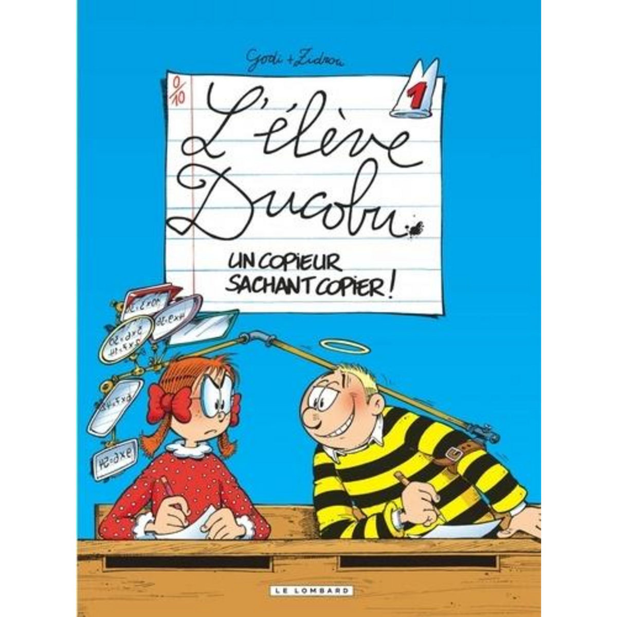 L'ELEVE DUCOBU TOME 1 : UN COPIEUR SACHANT COPIER !, Zidrou