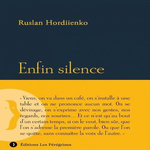 ENFIN SILENCE, Hordiienko Ruslan
