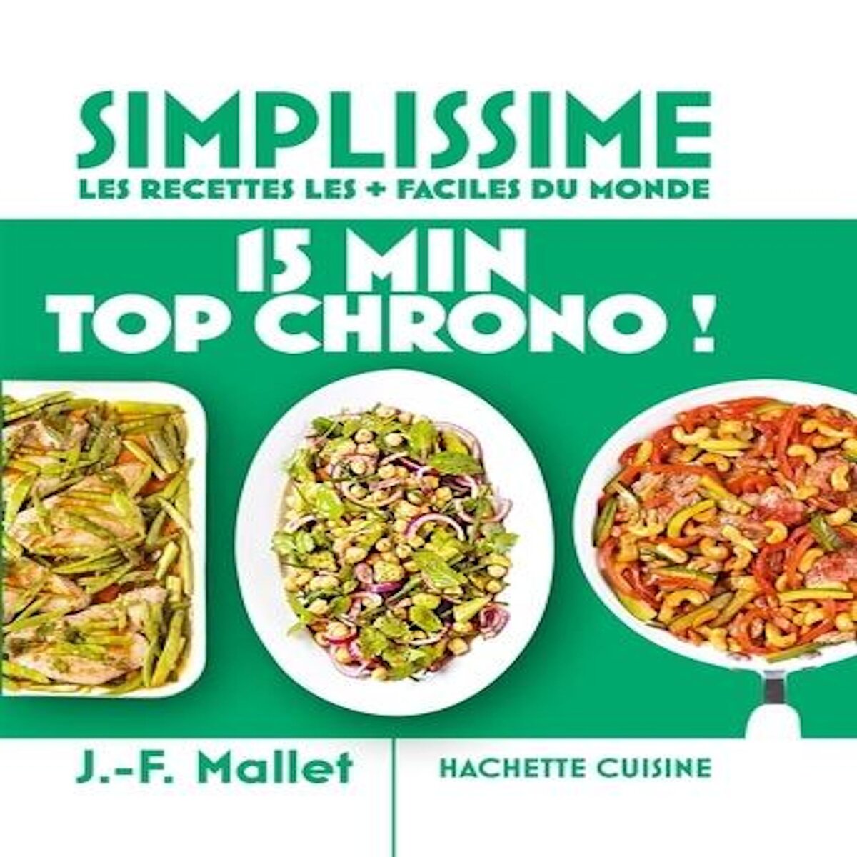 15 MIN TOP CHRONO !, Mallet Jean-François