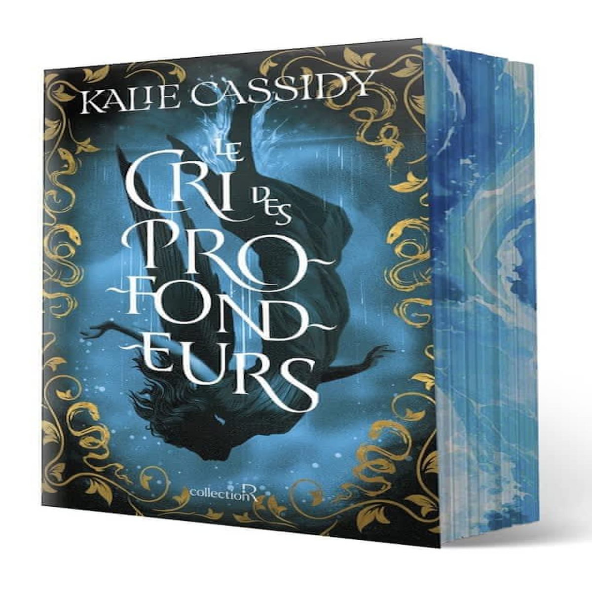LE CRI DES PROFONDEURS, Cassidy Kalie