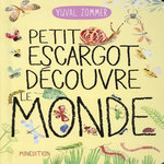 PETIT ESCARGOT DECOUVRE LE MONDE, Zommer Yuval