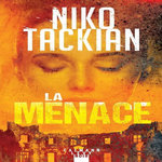 LA MENACE, Tackian Niko