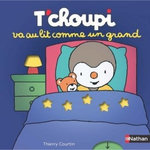 T'CHOUPI VA AU LIT COMME UN GRAND, Courtin Thierry
