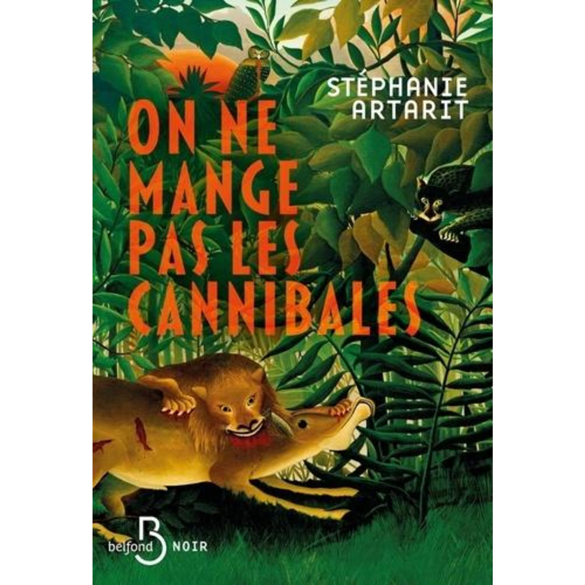ON NE MANGE PAS LES CANNIBALES, Artarit Stéphanie