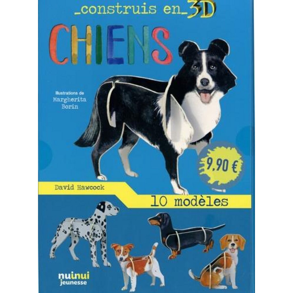 CHIENS. AVEC 1 LIVRE ET 10 MODELES, Hawcock David