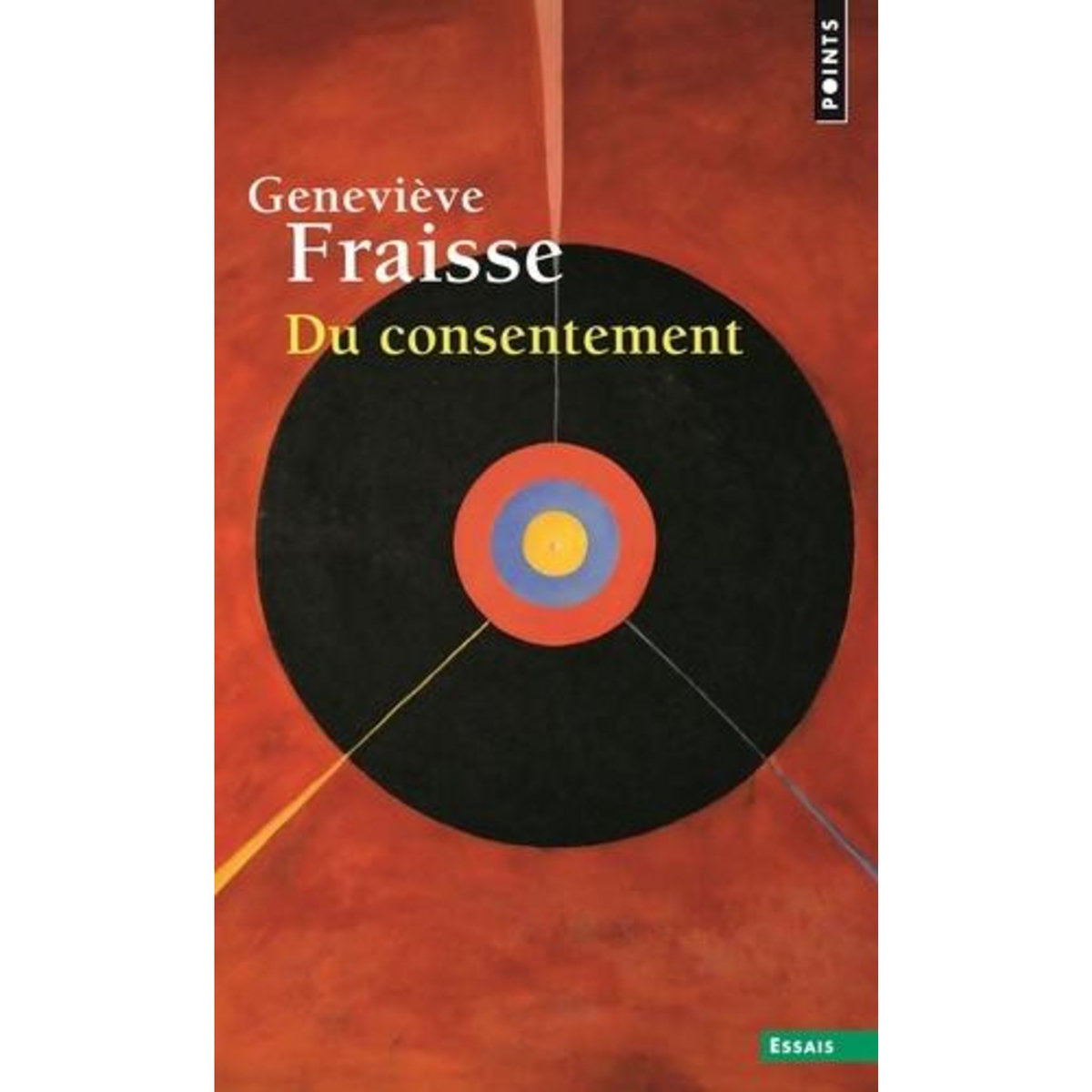 DU CONSENTEMENT, Fraisse Geneviève
