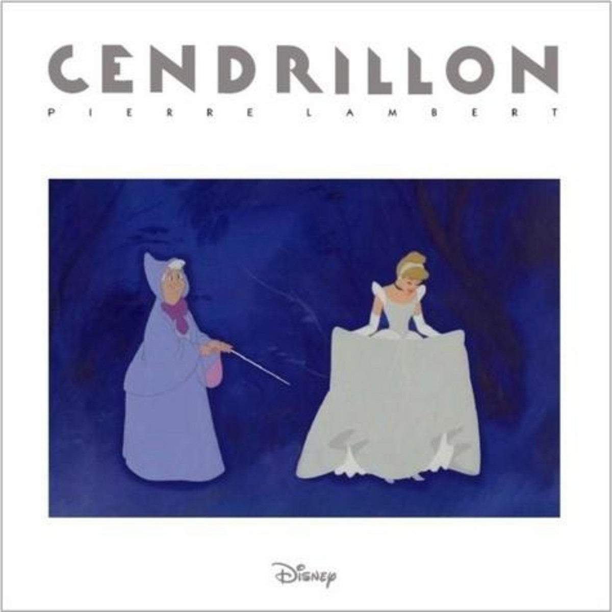 CENDRILLON, Lambert Pierre