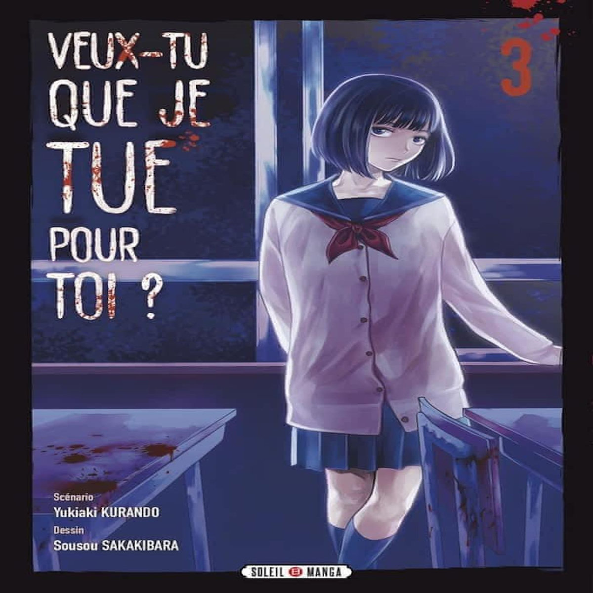 VEUX-TU QUE JE TUE POUR TOI ? TOME 3 , Kurando Yukiaki