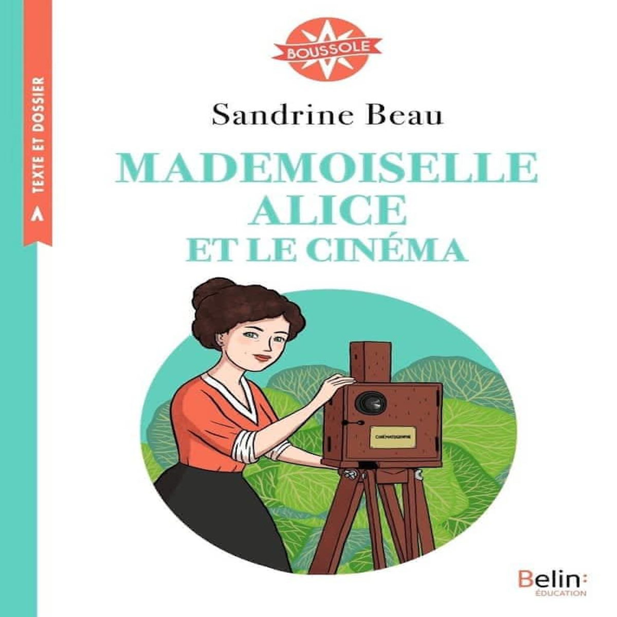 MADEMOISELLE ALICE ET LE CINEMA. CYCLE 3, Beau Sandrine