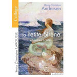 LA PETITE SIRENE ET AUTRES CONTES, Andersen Hans Christian