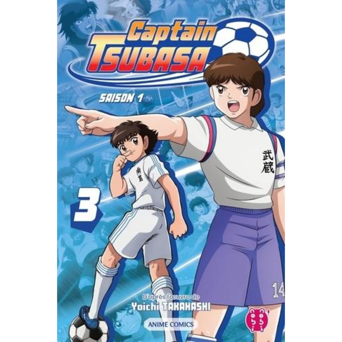 CAPTAIN TSUBASA, SAISON 1 TOME 3 , Takahashi Yoichi