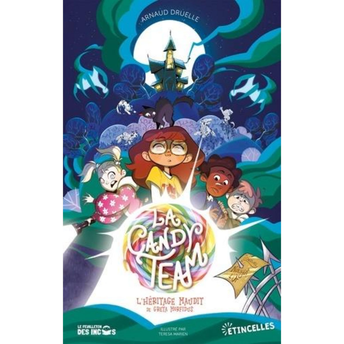 LA CANDY TEAM. L'HERITAGE MAUDIT DE GRETA MORFIDUS, Druelle Arnaud