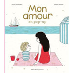 MON AMOUR EN POP-UP, Desbordes Astrid