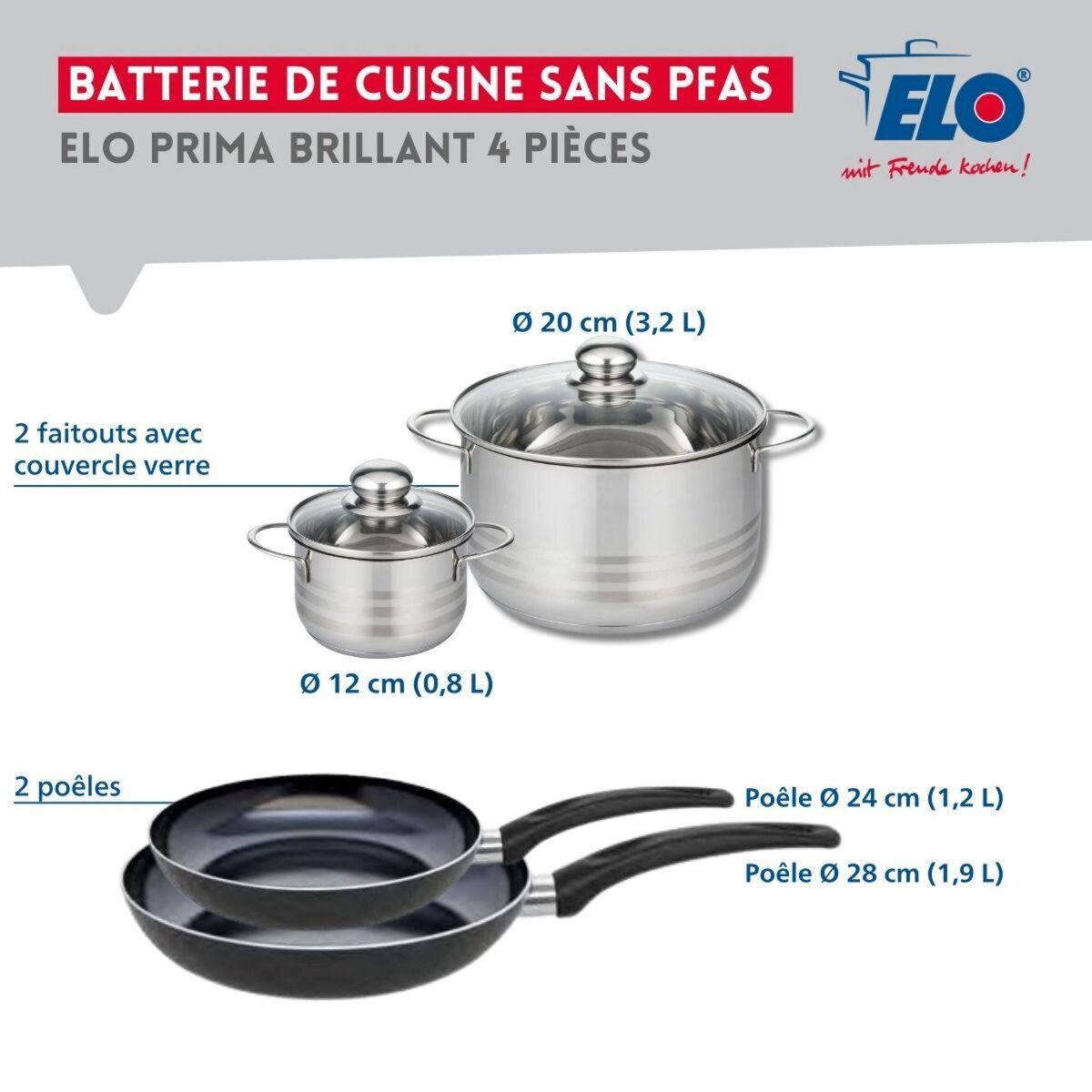 ELO Ensemble de 2 Poêles de cuisson 24 et 28 cm et 2 faitouts 12 et 20 cm Elo Prima Brillant