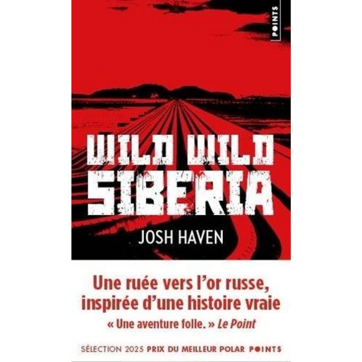 WILD WILD SIBERIA, Haven Josh