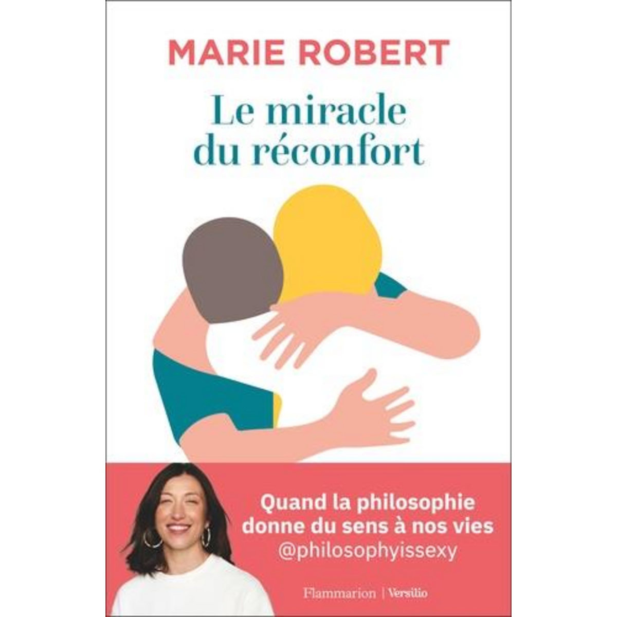 LE MIRACLE DU RECONFORT, Robert Marie