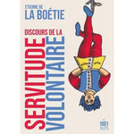 DISCOURS DE LA SERVITUDE VOLONTAIRE, La Boétie Etienne de