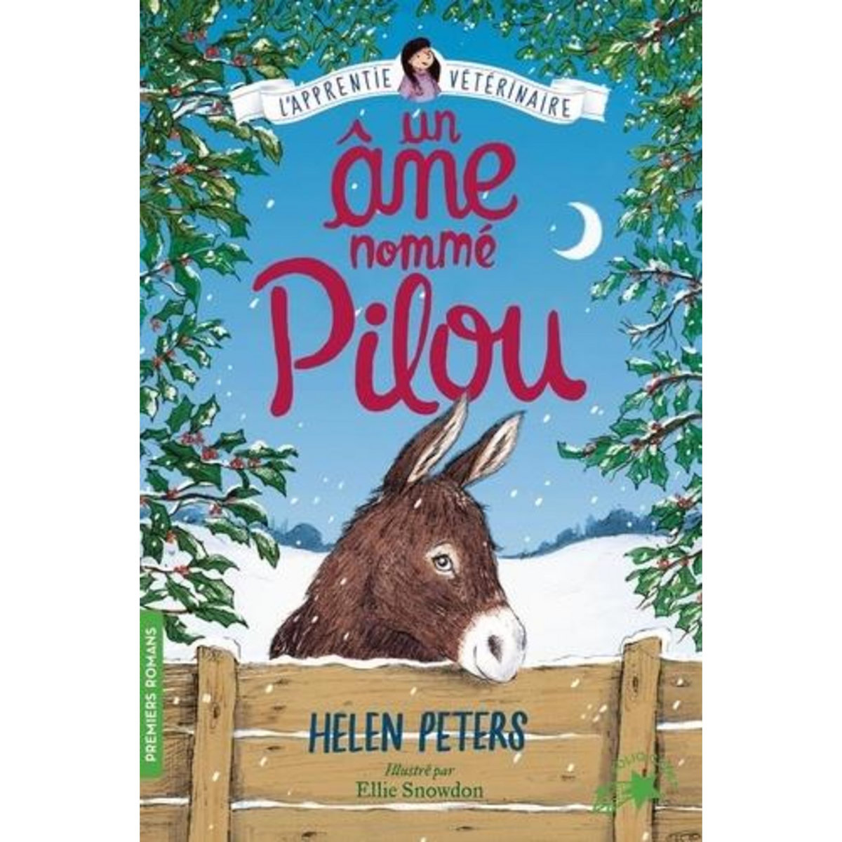 L'APPRENTIE VETERINAIRE TOME 14 : UN ANE NOMME PILOU, Peters Helen